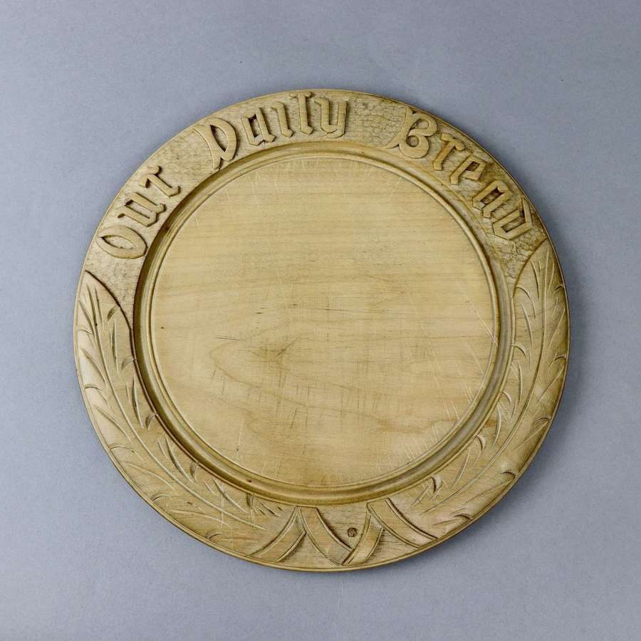 Nicely Carved Board with "Our Daily Bread"